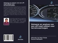 Produktbild: Ontwerp en analyse van een off-road rolkooi voor terreinvoertuigen