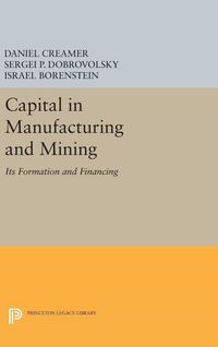 Produktbild: Capital in Manufacturing and Mining