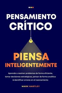 Produktbild: Pensamiento Critico Piensa Inteligentemente