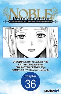 Produktbild: Noble Reincarnation ~Born Blessed, So I'll Obtain Ultimate Power~ #036