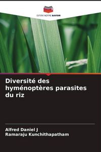 Produktbild: Diversit&eacute; des hym&eacute;nopt&egrave;res parasites du riz