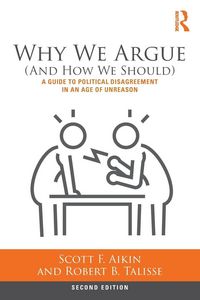 Produktbild: Why We Argue (And How We Should)