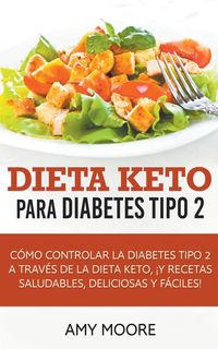 Bild vom Artikel Dieta Keto para la diabetes tipo 2 vom Autor Amy Moore