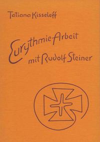 Produktbild: Eurythmie-Arbeit mit Rudolf Steiner