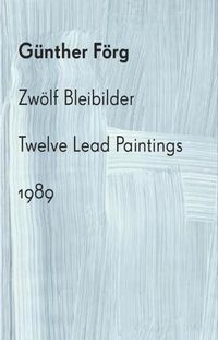 Produktbild: G&uuml;nther F&ouml;rg: Zw&ouml;lf Bleibilder