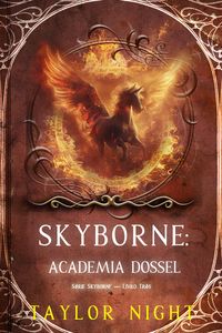 Produktbild: Skyborne: Academia Dossel (S&eacute;rie Skyborne - Livro Tr&ecirc;s)