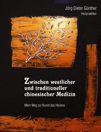 Produktbild: Zwischen westlicher und traditioneller chinesischer Medizin