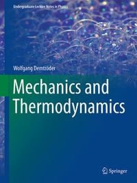 Bild vom Artikel Mechanics and Thermodynamics vom Autor Wolfgang Demtröder