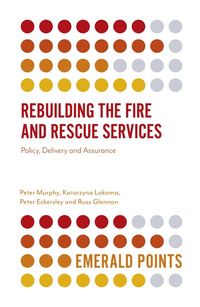 Produktbild: Rebuilding the Fire and Rescue Services
