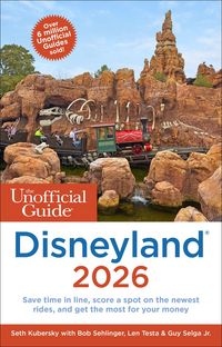 Produktbild: The Unofficial Guide to Disneyland 2026