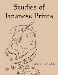Produktbild: Studies of Japanese Prints