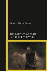 Produktbild: The Politics of Form in Greek Literature