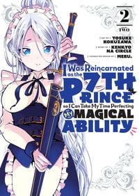 Produktbild: I Was Reincarnated as the 7th Prince So I Can Take My Time Perfecting My Magical Ability 2