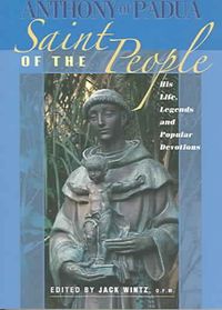 Produktbild: Anthony of Padua: Saint of the People: His Life, Legends and Popular Devotions