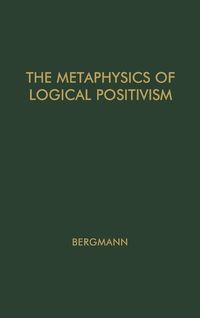 Produktbild: The Metaphysics of Logical Positivism.