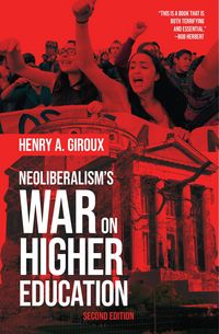 Produktbild: Neoliberalism's War on Higher Education