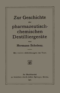 Produktbild: Zur Geschichte der Pharmazeutisch-Chemischen Destillierger&auml;te