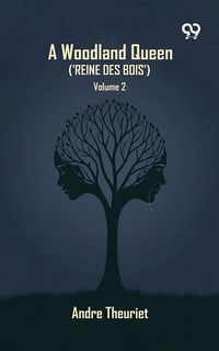 Produktbild: Woodland Queen ('Reine Des Bois'): Volume 2