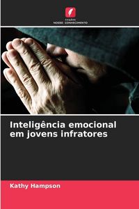 Produktbild: Intelig&ecirc;ncia emocional em jovens infratores