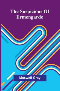 Produktbild: The suspicions of Ermengarde