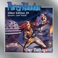 Produktbild: Perry Rhodan Silber Edition 29: Der Zeitagent