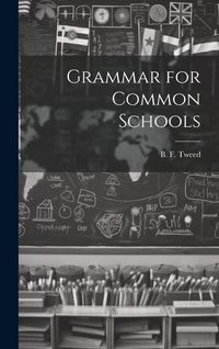Produktbild: Grammar for Common Schools