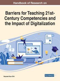 Produktbild: Handbook of Research on Barriers for Teaching 21st-Century Competencies and the Impact of Digitalization