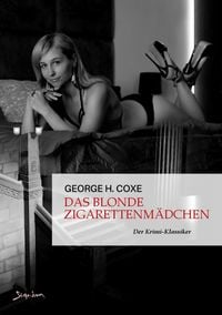 Produktbild: Das Blonde Zigarettenm&auml;dchen