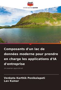 Produktbild: Composants d'un lac de donn&eacute;es moderne pour prendre en charge les applications d'IA d'entreprise