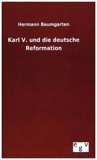 Produktbild: Karl V. und die deutsche Reformation