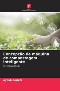 Produktbild: Concep&ccedil;&atilde;o de m&aacute;quina de compostagem inteligente