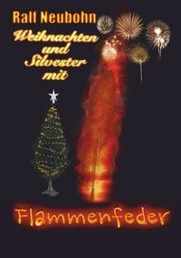 Produktbild: Weihnachten und Silvester mit Flammenfeder