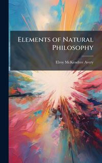 Produktbild: Elements of Natural Philosophy