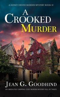 Produktbild: A CROOKED MURDER an absolutely gripping cozy murder mystery full of twists