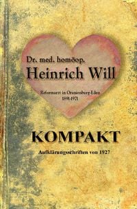 Produktbild: Dr. med. hom&ouml;op. Heinrich Will - KOMPAKT