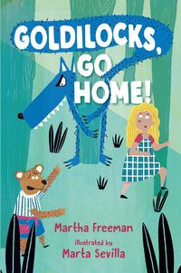 Produktbild: Goldilocks Go Home