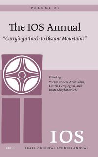 Produktbild: The IOS Annual Volume 21. "Carrying a Torch to Distant Mountains"