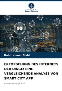 Produktbild: Erforschung des Internets der Dinge: eine Vergleichende Analyse von Smart City App