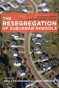Produktbild: The Resegregation of Suburban Schools