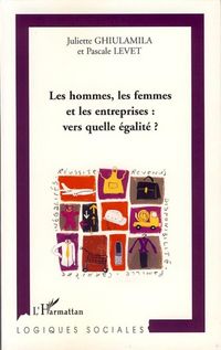 Produktbild: Hommes les femmes et les entreprises vers quelle egalite