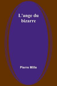 Produktbild: L'ange du bizarre