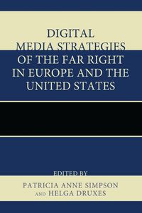 Produktbild: Digital Media Strategies of the Far Right in Europe and the United States