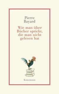Produktbild: Wie man &uuml;ber B&uuml;cher spricht, die man nicht gelesen hat