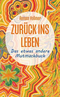 Produktbild: Zur&uuml;ck ins Leben