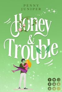 Produktbild: Honey & Trouble (Bellbook University 2)