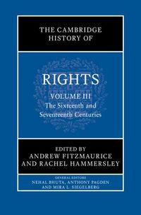 Produktbild: Cambridge History of Rights: Volume 3, The Sixteenth and Seventeenth Centuries