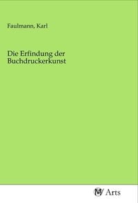 Produktbild: Die Erfindung der Buchdruckerkunst