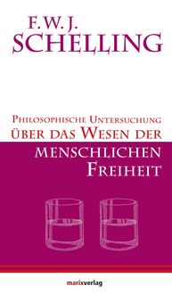 Produktbild: Philosophische Untersuchungen &uuml;ber das Wesen der menschlichen Freiheit