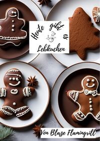 Produktbild: Heute gibt es - Lebkuchen