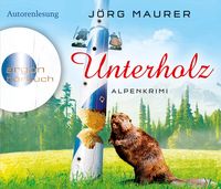 Unterholz / Kommissar Jennerwein Bd. 5 Jörg Maurer